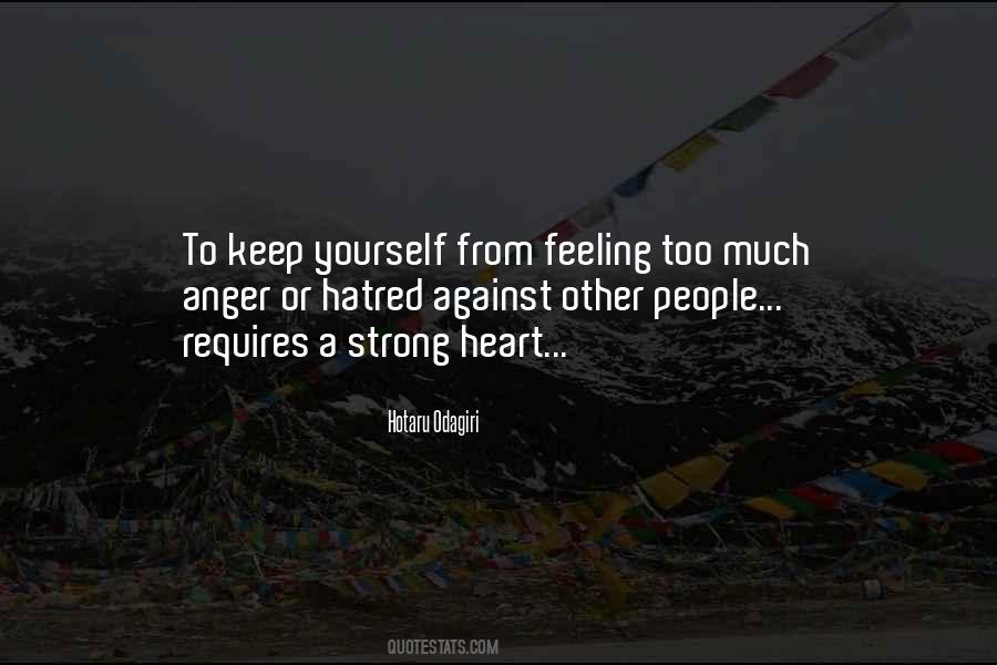 Quotes About Feeling Too Much #1467222
