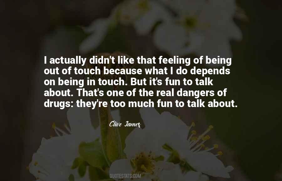 Quotes About Feeling Too Much #597590