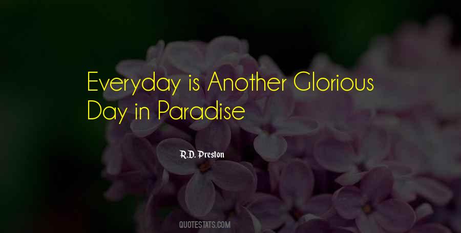 Quotes About Another Day In Paradise #1748988