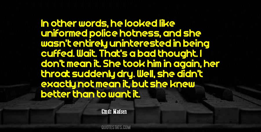 Quotes About Bad Words #213312