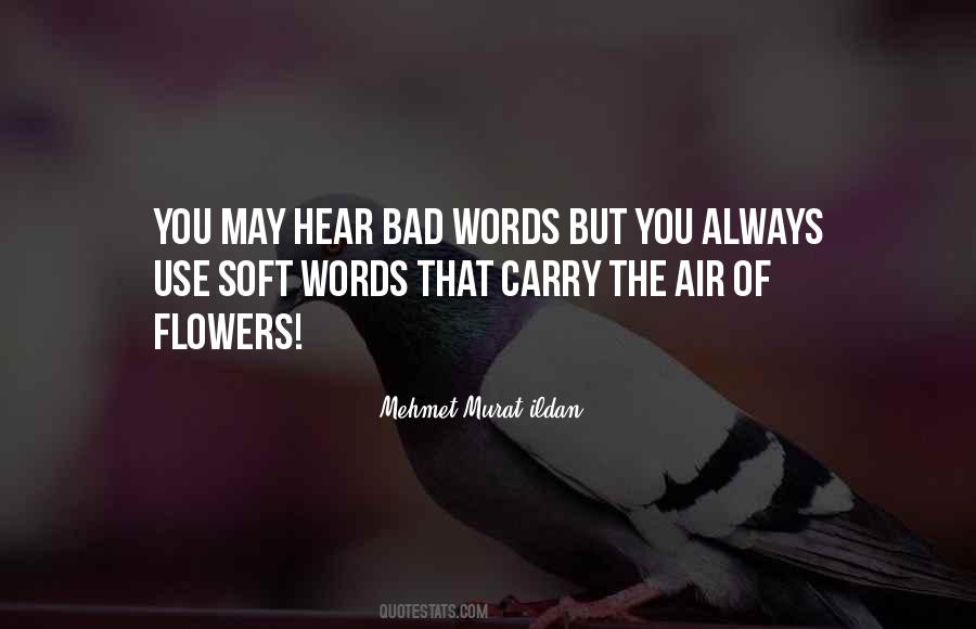Quotes About Bad Words #987983