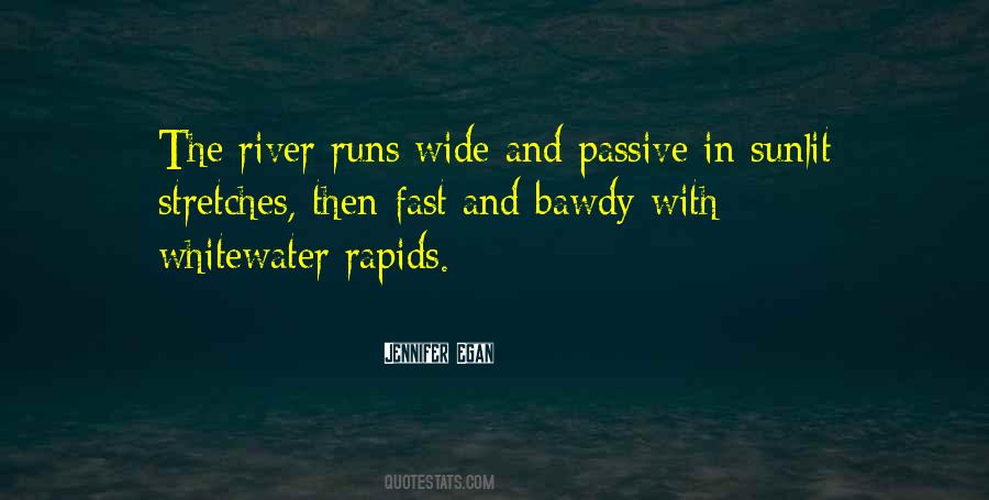 Quotes About Rapids #690818