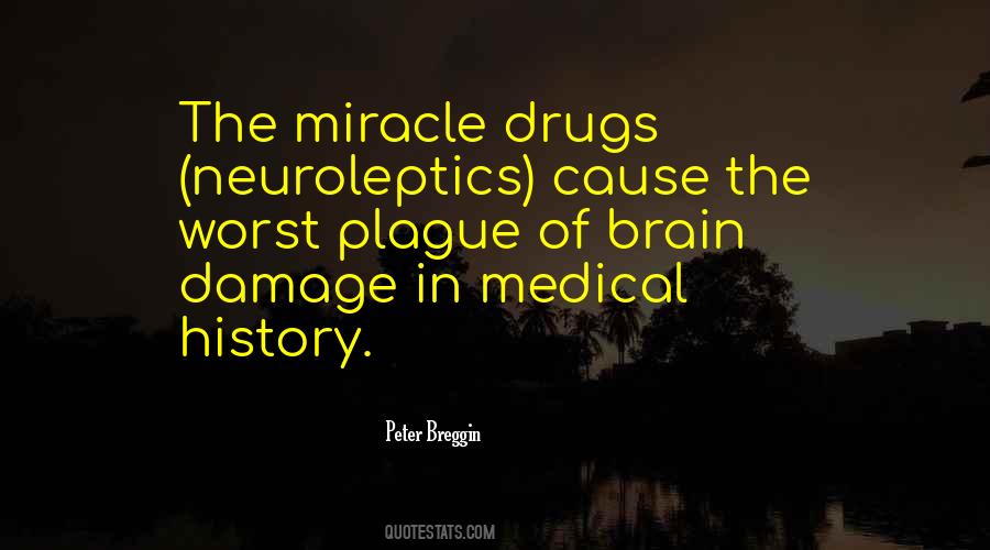 Quotes About Medical Drugs #1863746