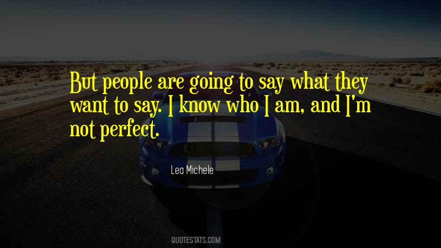 Quotes About I Know Who I Am #1506142