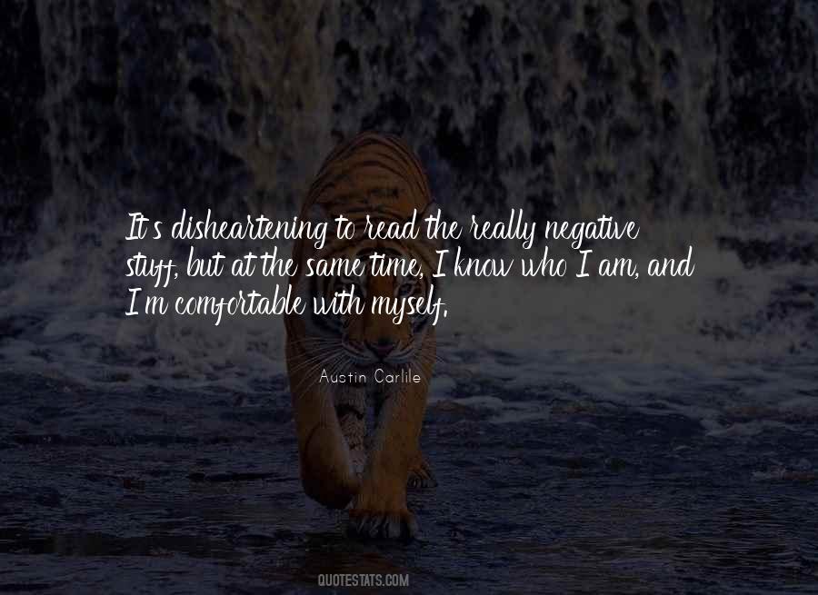Quotes About I Know Who I Am #1665651