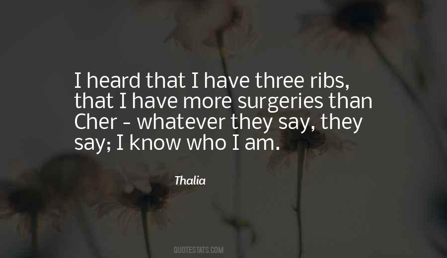 Quotes About I Know Who I Am #1675793