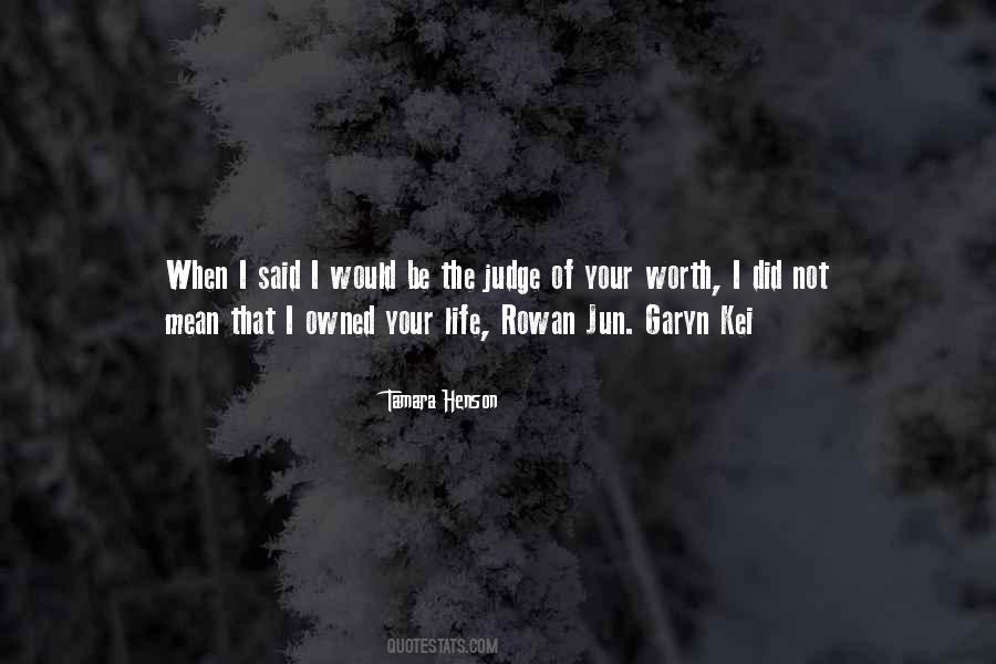 Rowan Jun Quotes #54481