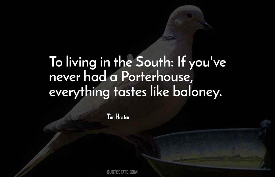 Quotes About Southern Living #1753280