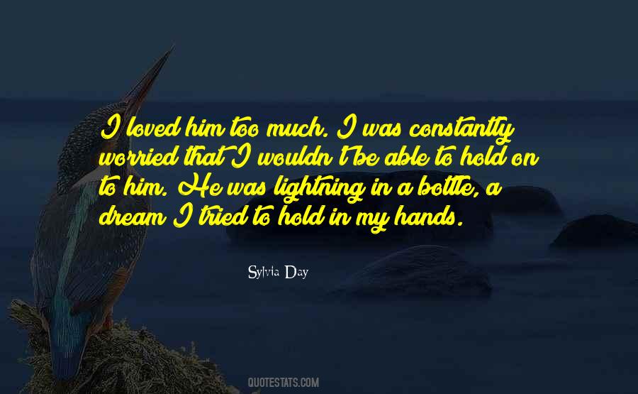 Quotes About Lightning In A Bottle #1004515