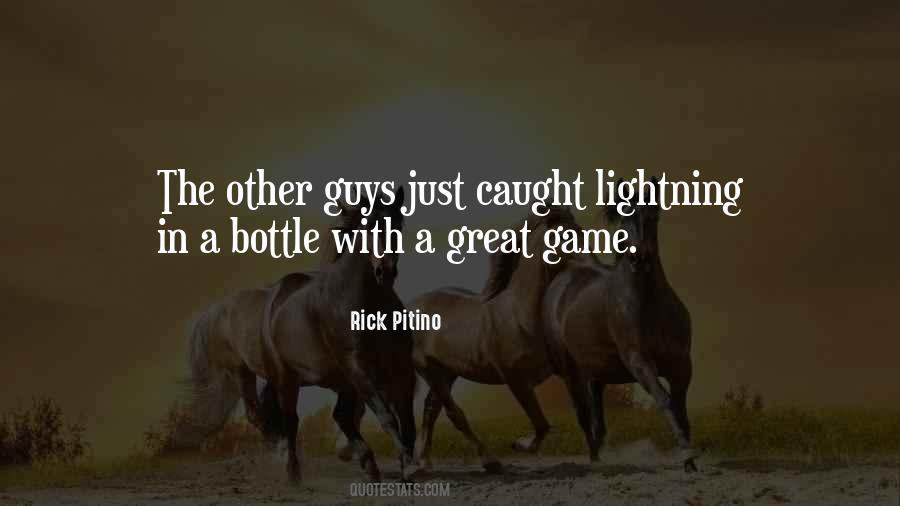 Quotes About Lightning In A Bottle #402252