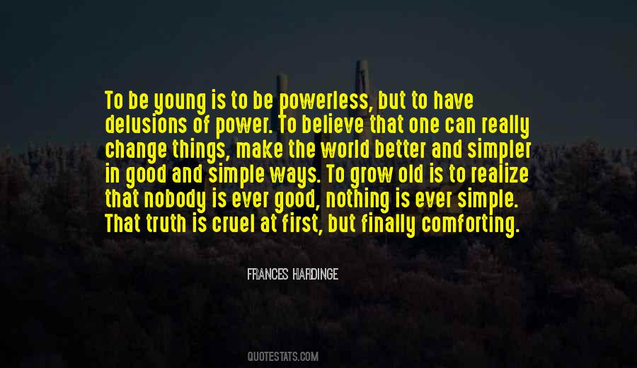 Quotes About Simple Ways #1739058 Quotes About Simple Ways #1739058