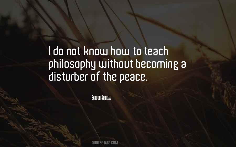 Disturber Of The Peace Quotes #803680