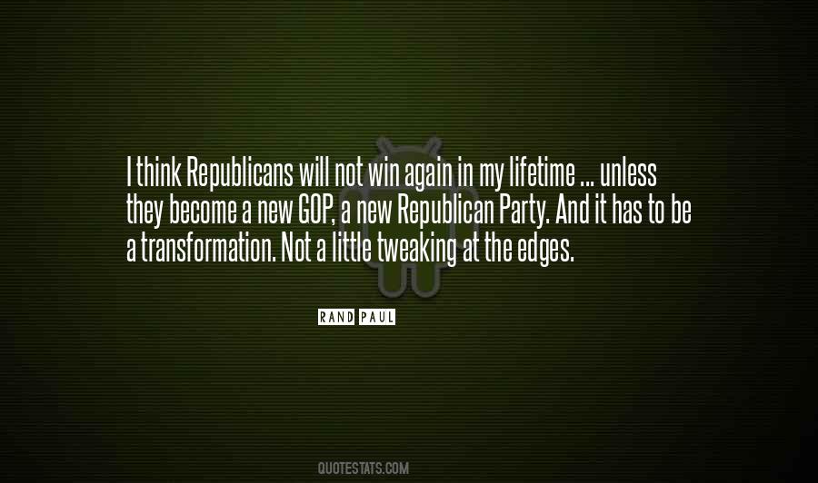 Gop Republicans Quotes #1549008