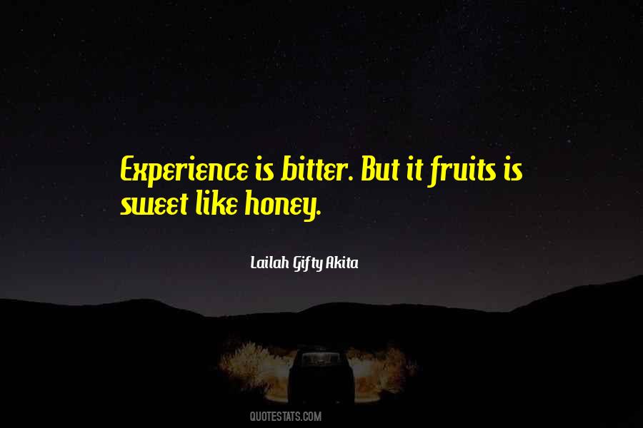 Bitter Experience Quotes #1707703