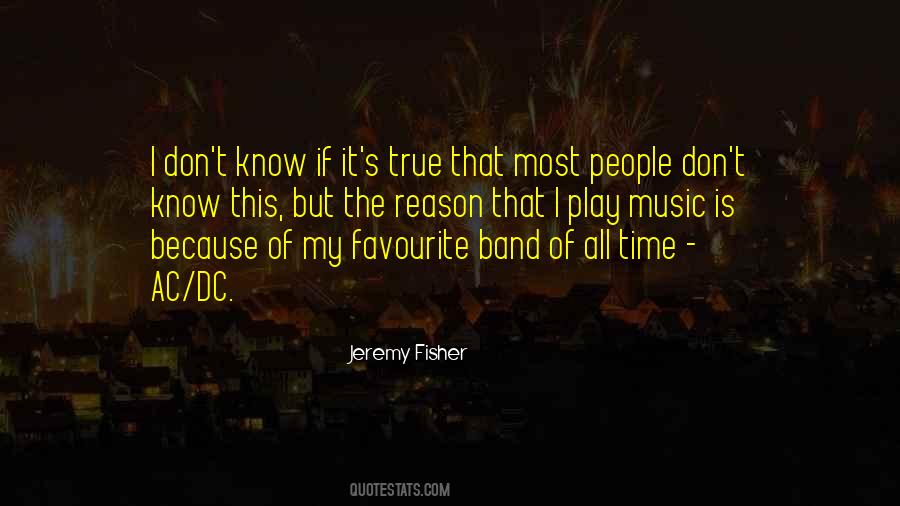 Quotes About Favourite Band #631655