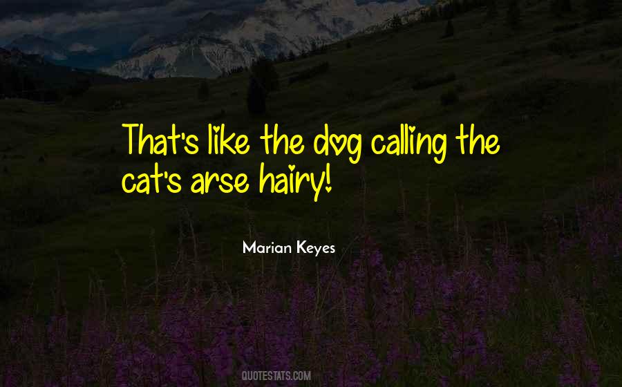 Quotes About The Dog #1225352