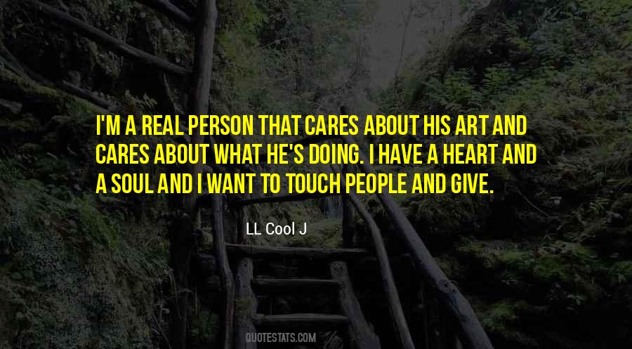 A Heart That Cares Quotes #444145