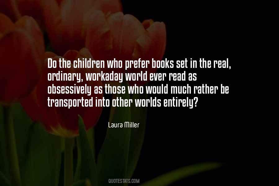 Quotes About Reading Children's Books #1013718