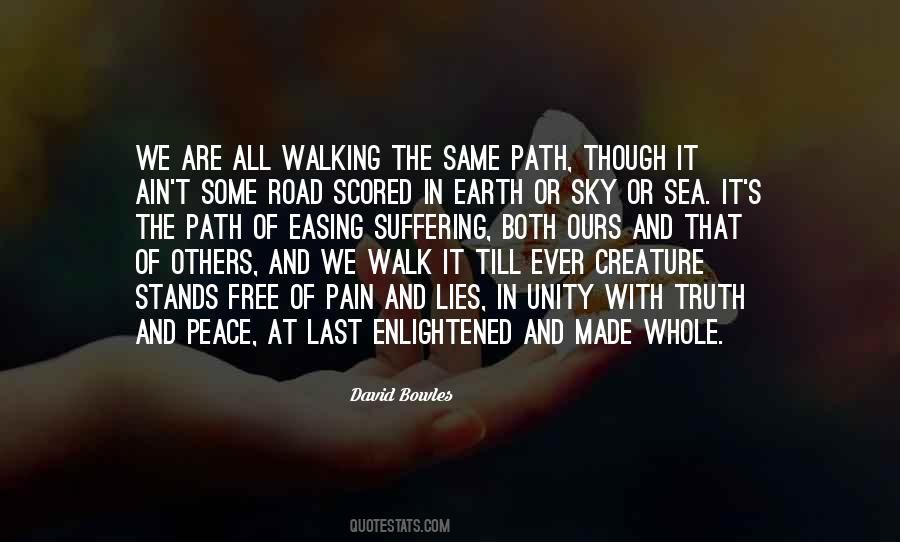 Walk The Road Of Peace Quotes #397998