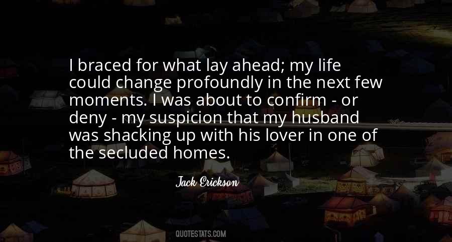 Quotes About Shacking Up #1428220