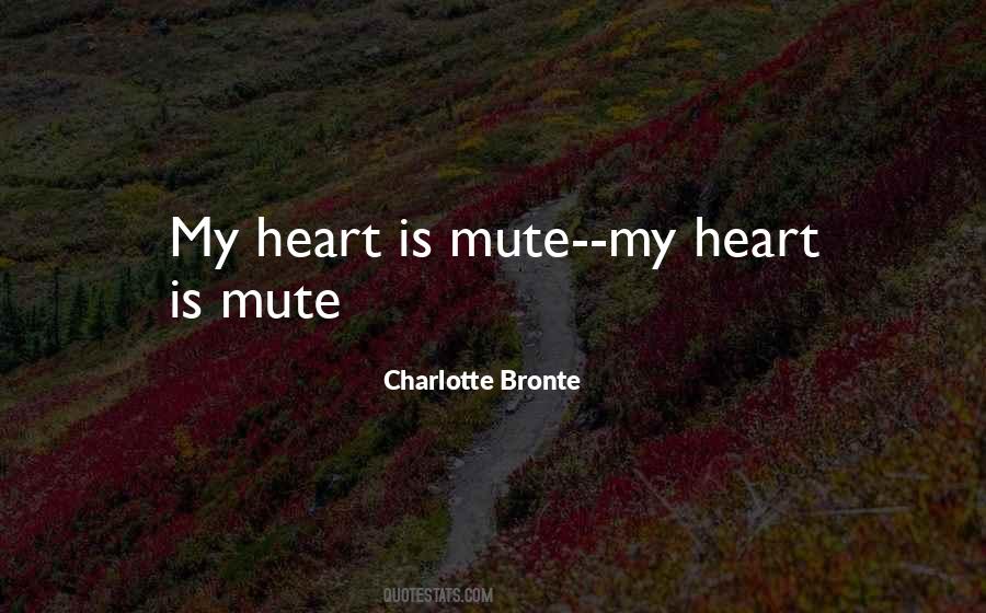 Quotes About Going Mute #145322