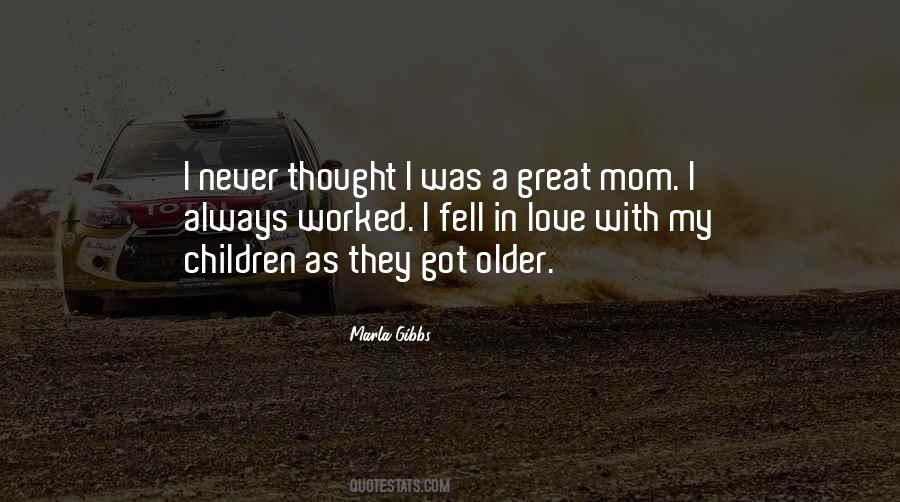 Quotes About A Great Mom #616294