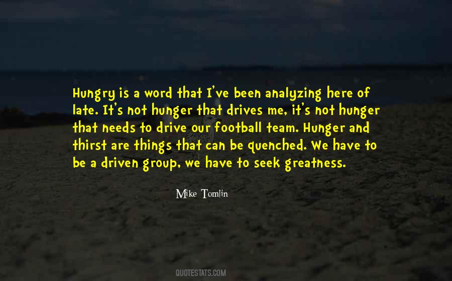 Quotes About Hunger And Thirst #1285974