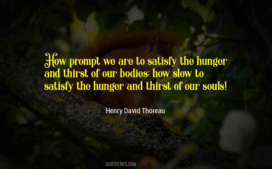 Quotes About Hunger And Thirst #353266