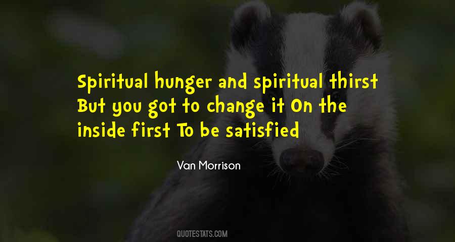 Quotes About Hunger And Thirst #702476