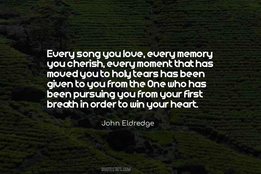 Love Every Moment Quotes #141736