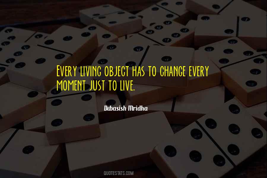 Love Every Moment Quotes #95831