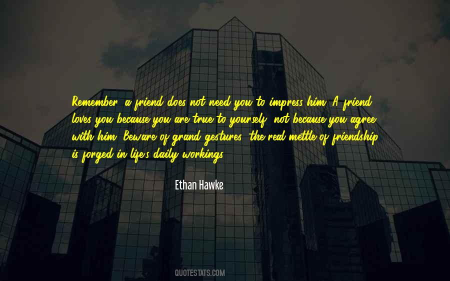 Quotes About When You Need A Friend #198229