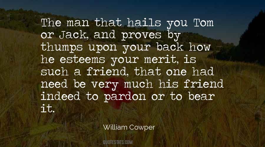 Quotes About When You Need A Friend #218690
