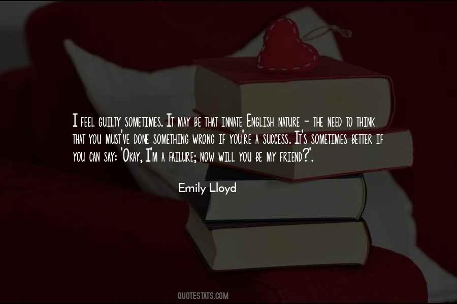 Quotes About When You Need A Friend #235036