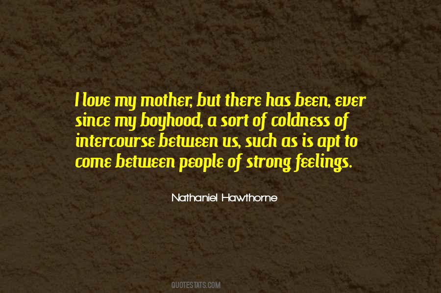 Quotes About Love My Mother #1702023