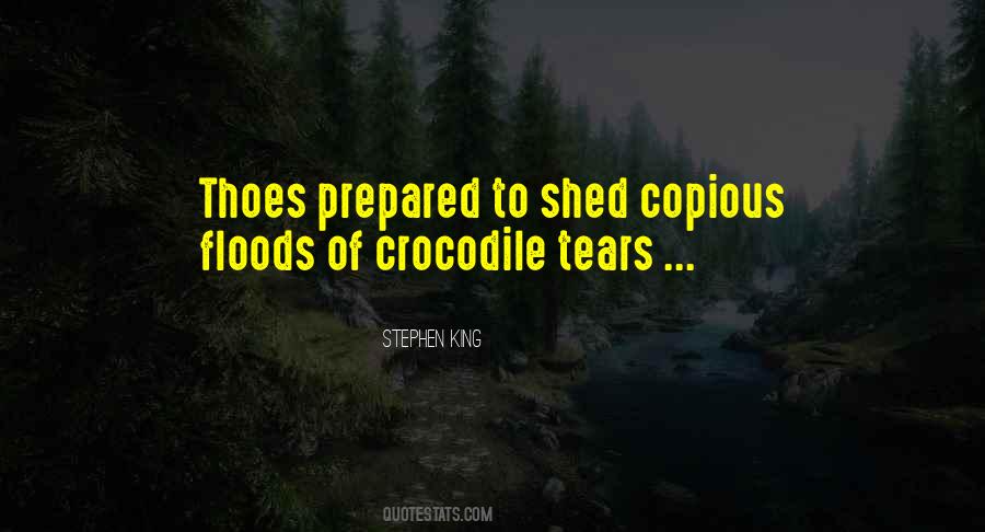 Quotes About Crocodile Tears #820705