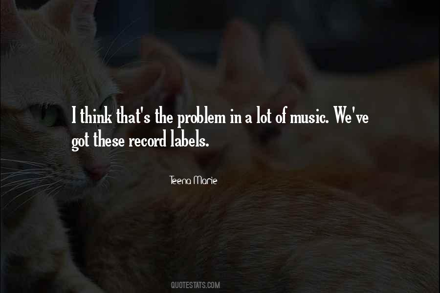 Quotes About Record Labels #390983