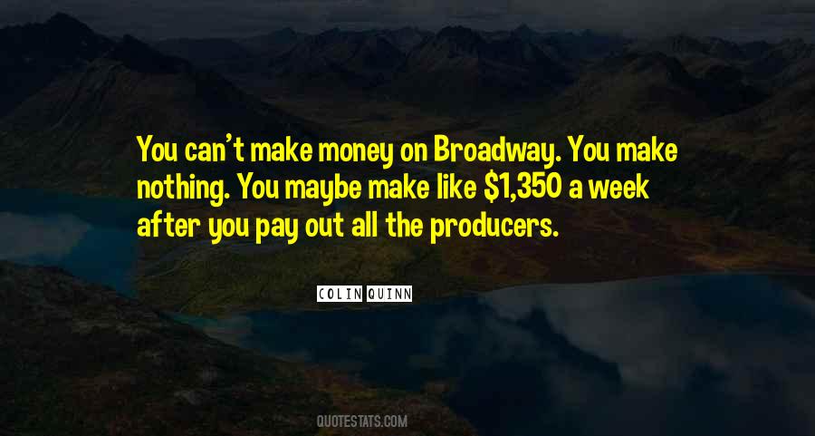 Quotes About Producers #995706