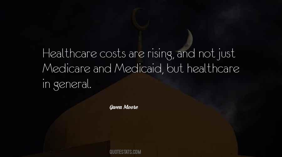 Quotes About Healthcare Costs #245109