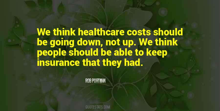 Quotes About Healthcare Costs #675218
