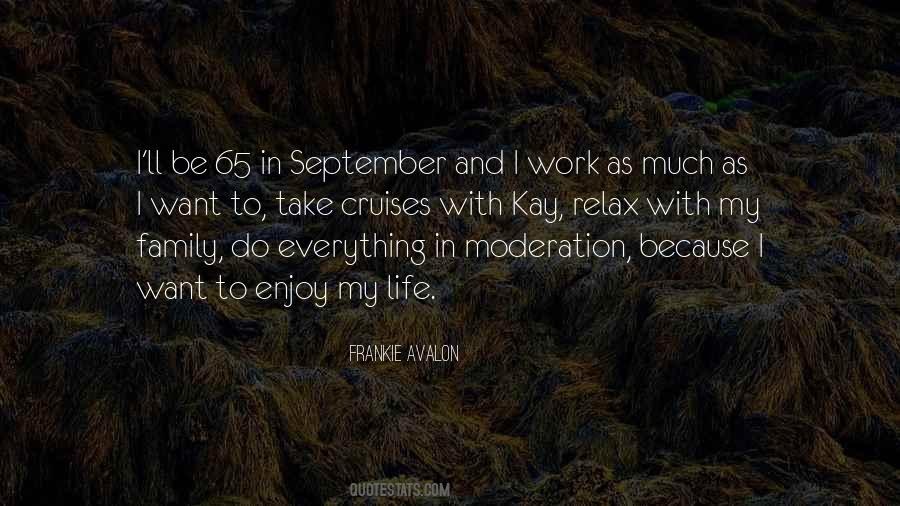 Quotes About Everything In Moderation #1799812