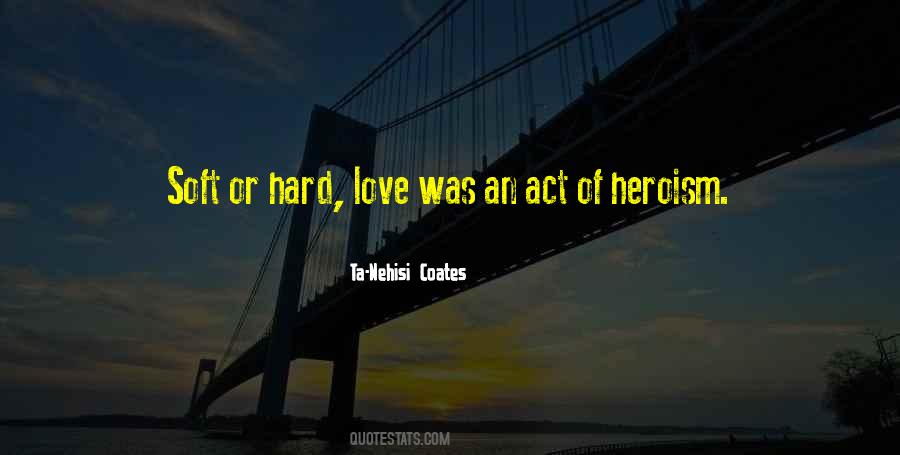 Quotes About Hard Love #190752