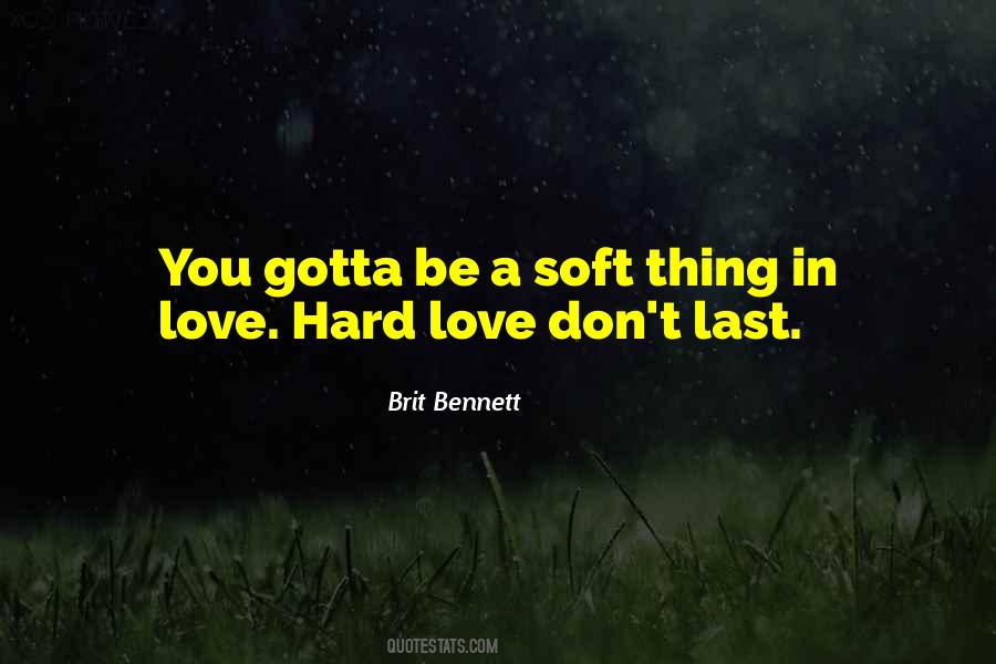 Quotes About Hard Love #343914