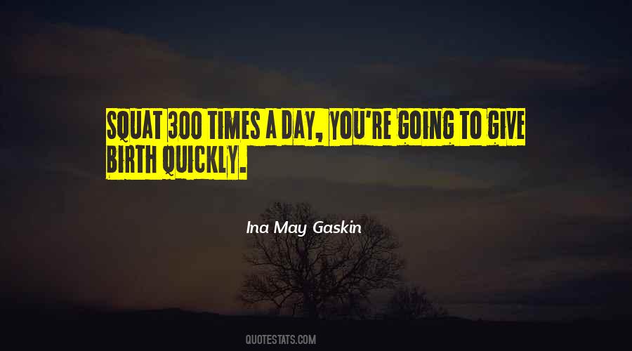 Quotes About Giving Birth #359785 Quotes About Giving Birth #359785