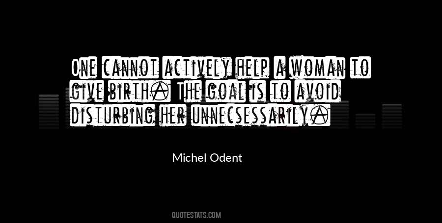 Quotes About Giving Birth #627488 Quotes About Giving Birth #627488
