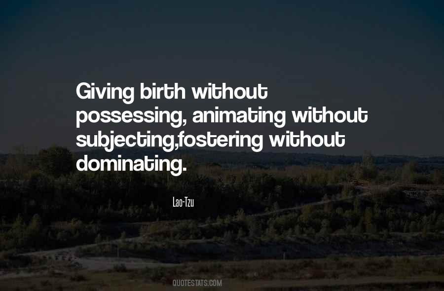 Quotes About Giving Birth #808488