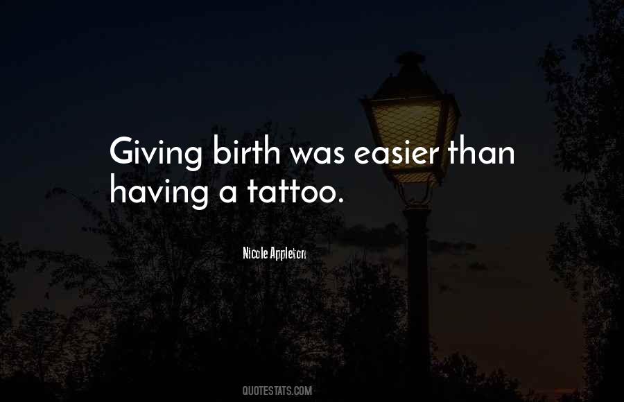 Quotes About Giving Birth #962816