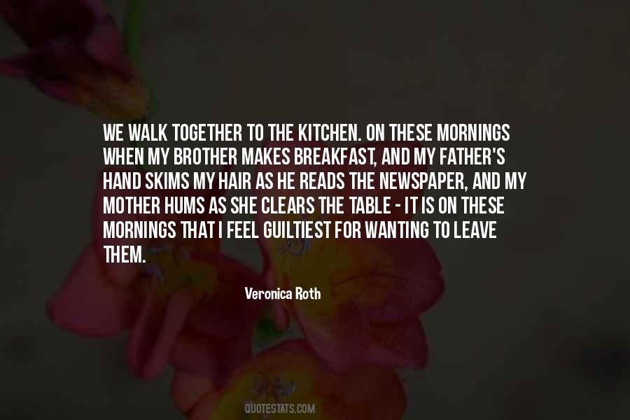 Quotes About Wanting To Leave #518874