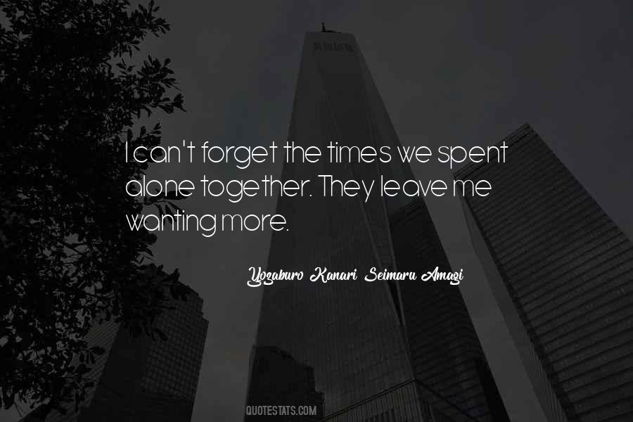 Quotes About Wanting To Leave #918286