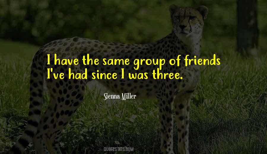 Quotes About Three Friends #320616